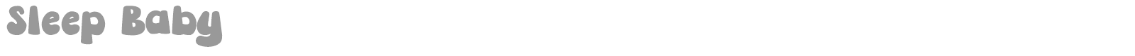 Sleep Baby font preview