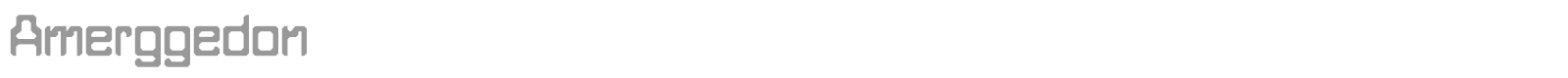 Amerggedon font preview