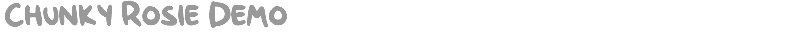 Chunky Rosie font preview