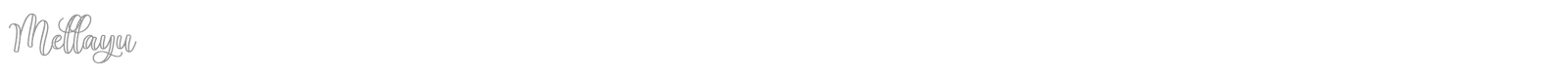 Mellayu font preview