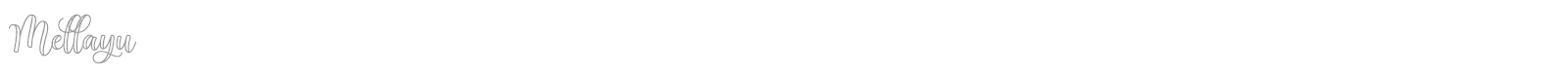 Mellayu font preview