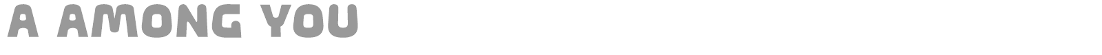 A Among You font preview