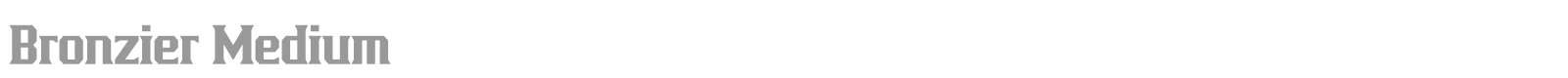 Bronzier font preview
