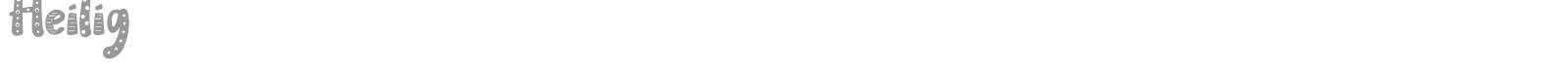 Heilig font preview