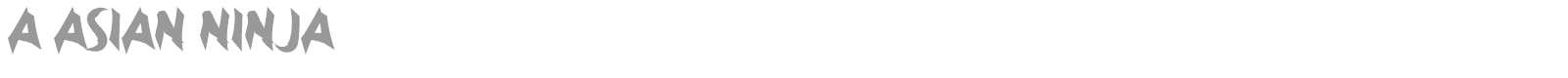 a Asian Ninja font preview