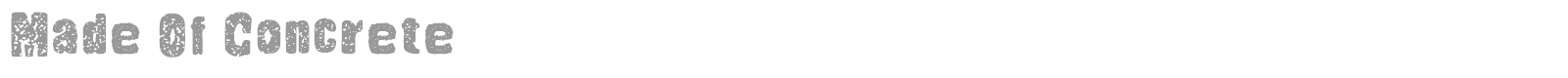 Made Of Concrete font preview
