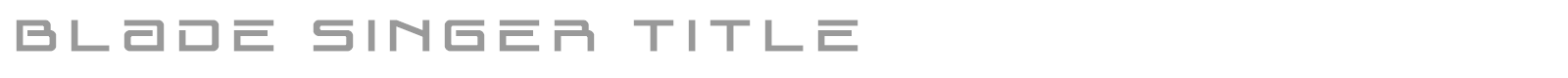 Blade Singer font preview