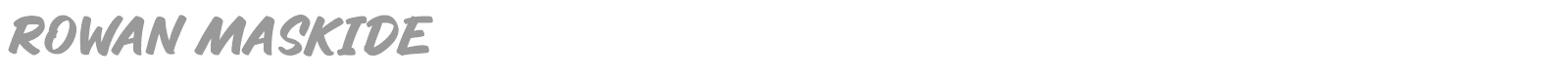 Rowan Maskide font preview