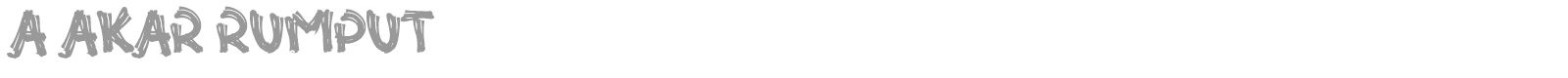 A Akar Rumput font preview