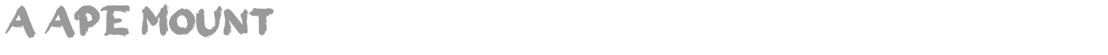 A Ape Mount font preview