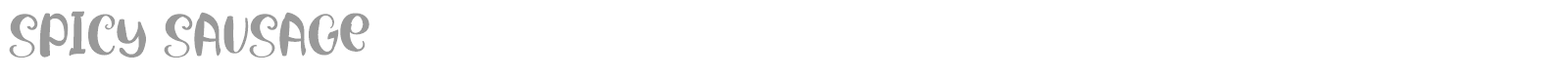 Spicy Sausage font preview