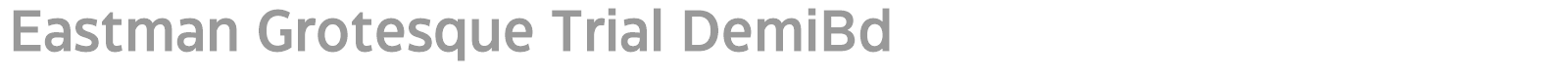 Eastman Grotesque font preview