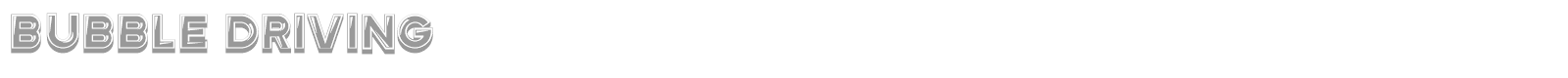 Bubble Driving font preview