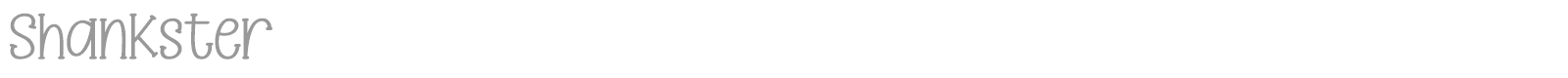 Shankster font preview
