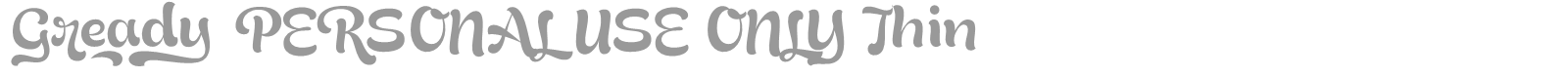 Gready font preview
