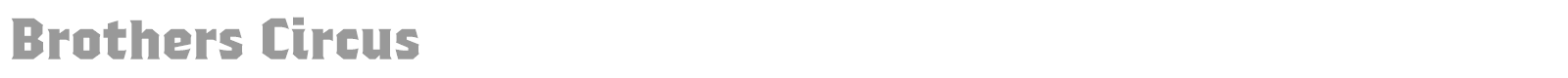 Brothers Circus font preview
