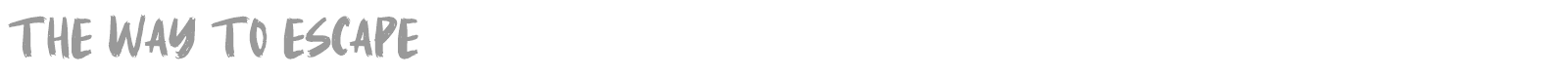 The Way To Escape font preview