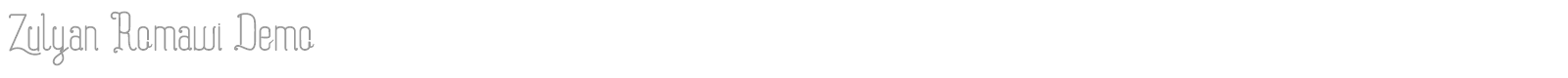 Zulyan Romawi font preview