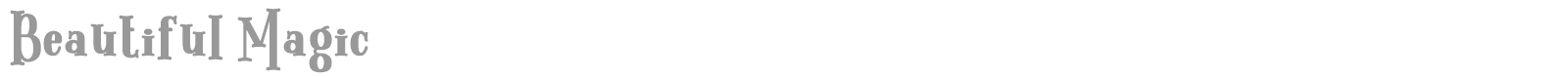 Beautiful Magic font preview