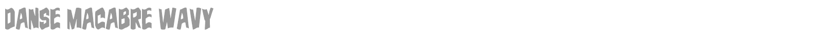 Danse Macabre font preview