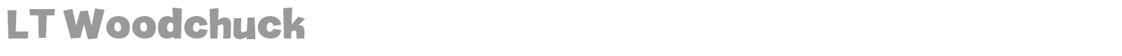 LT Woodchuck font preview