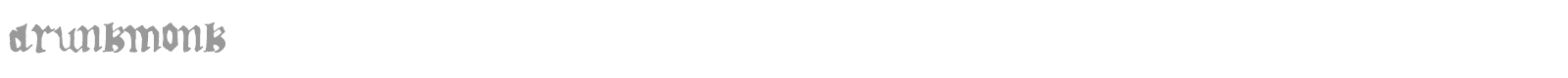 Drunk Monk font preview