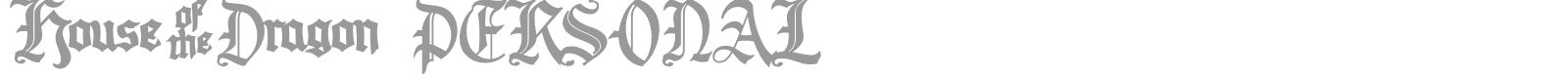 House of the Dragon font preview