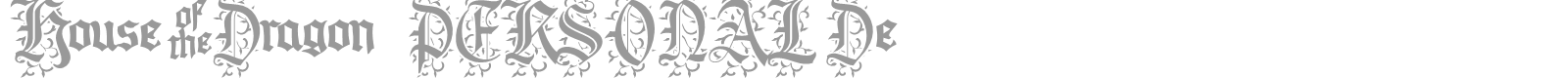 House of the Dragon font preview