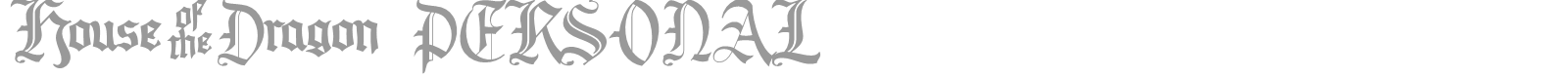 House of the Dragon font preview