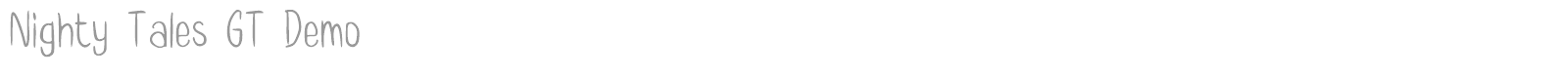 Nighty Tales GT font preview