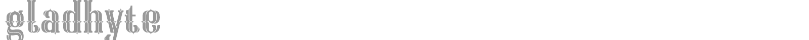 Gladhyte font preview