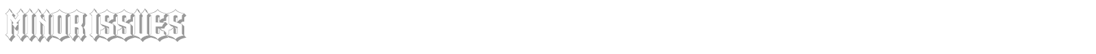 Minor Issues font preview