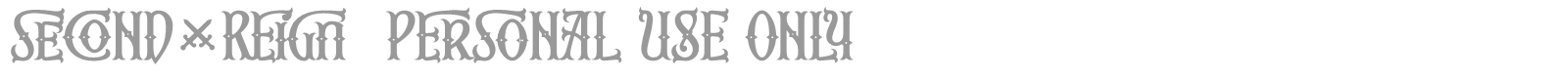 Second Reign font preview