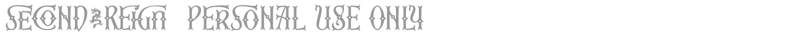 Second Reign font preview