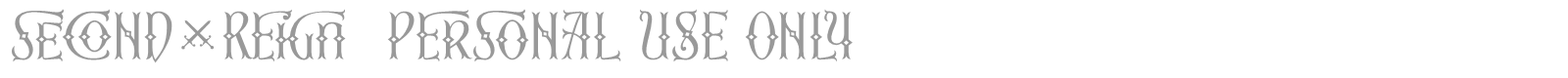 Second Reign font preview