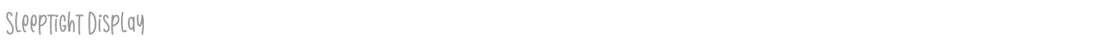 Sleeptight font preview