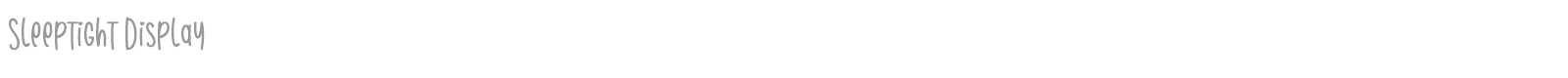 Sleeptight font preview