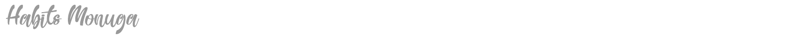 Habits Monuga font preview