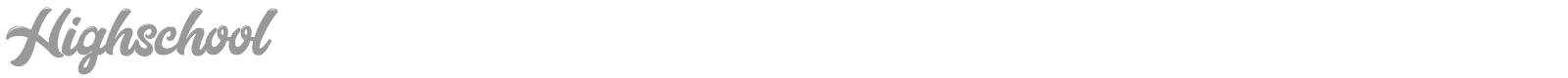 Highschool font preview