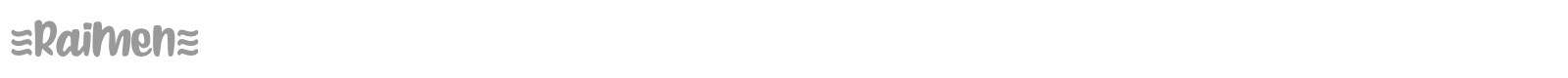 Raimen font preview