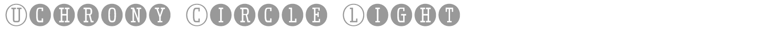 Uchrony Circle font preview