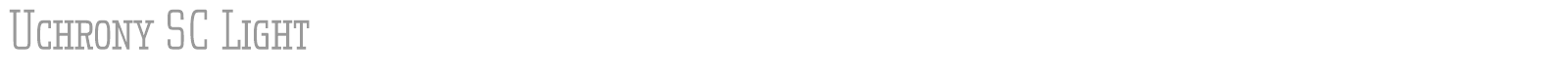 Uchrony SC font preview