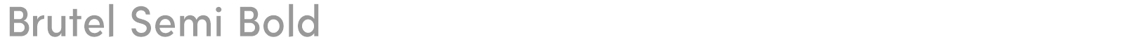 Brutel font preview