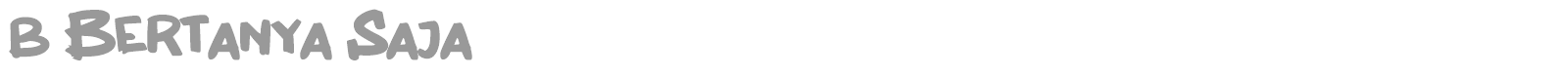 b Bertanya Saja font preview