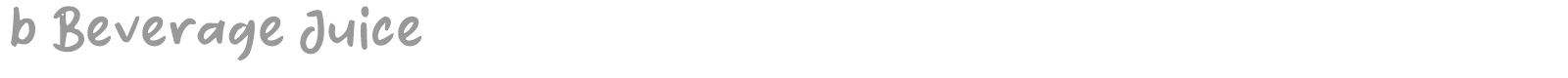 b Beverage Juice font preview