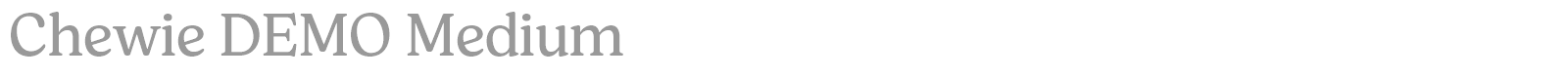 Chewie font preview