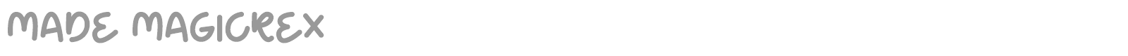 Made Magicrex font preview