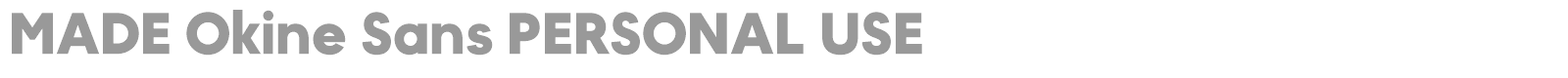 MADE Okine Sans font preview