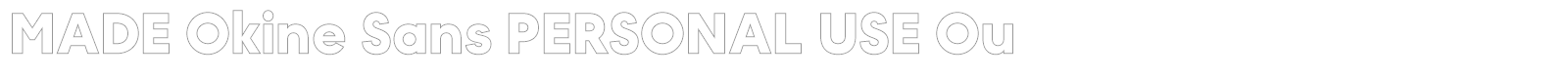 MADE Okine Sans font preview