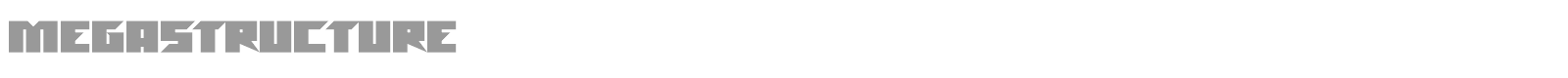 Megastructure font preview
